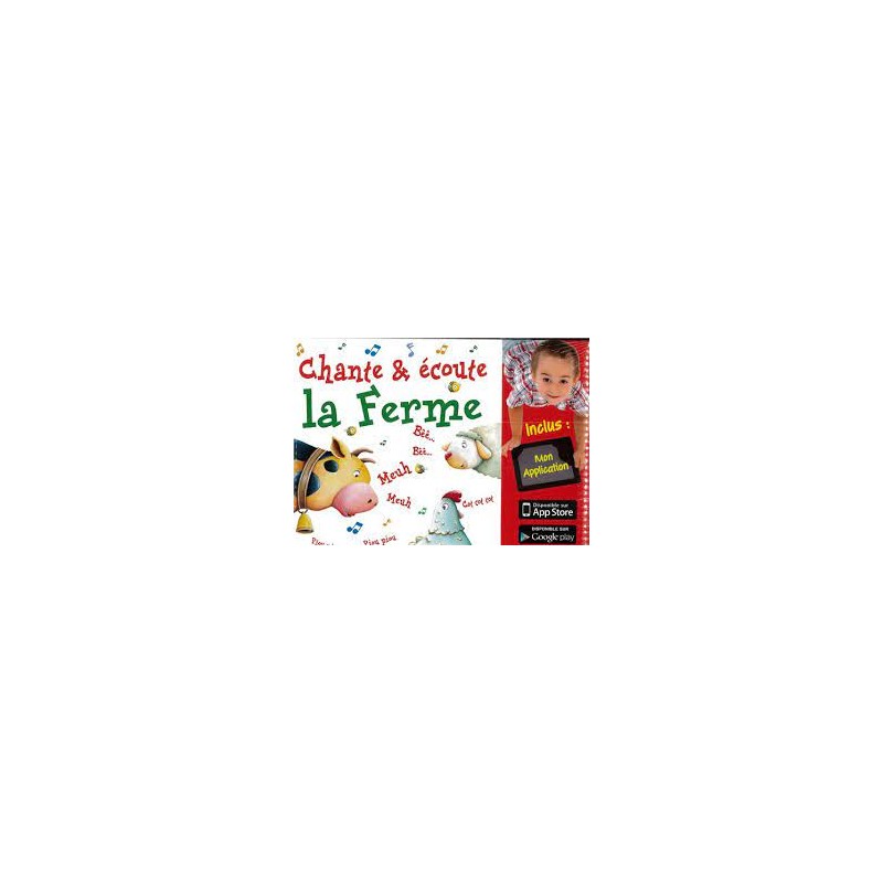 Chante et écoute la ferme (avec 1CD audio)