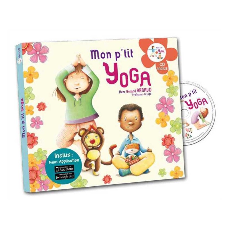 Mon p'tit yoga (avec 1 CD audio)