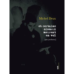 Et certains oiseaux meurent...