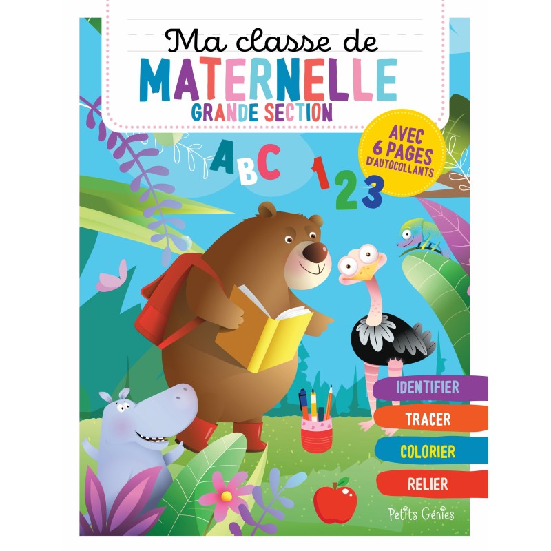 Ma classe de maternelle - Grande section (ours)