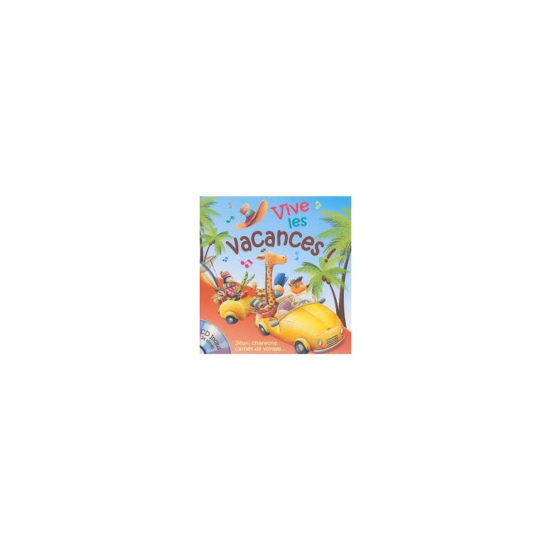 Vive les vacances (avec 1CD audio)