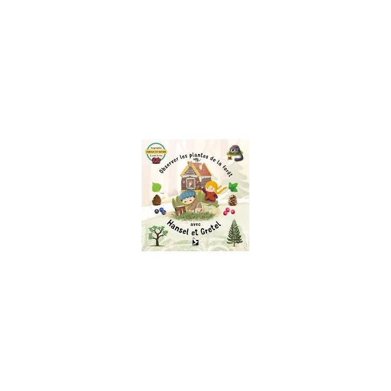 Observer les plantes de la forêt avec Hansel et Gretel