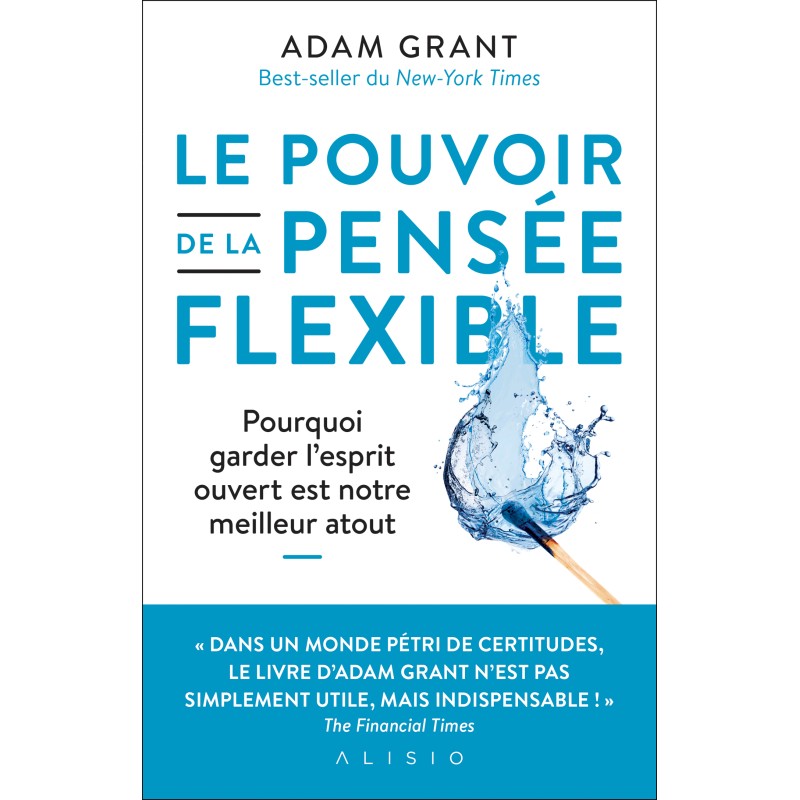 Le pouvoir de la pensée flexible