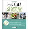 Ma Bible du running au naturel