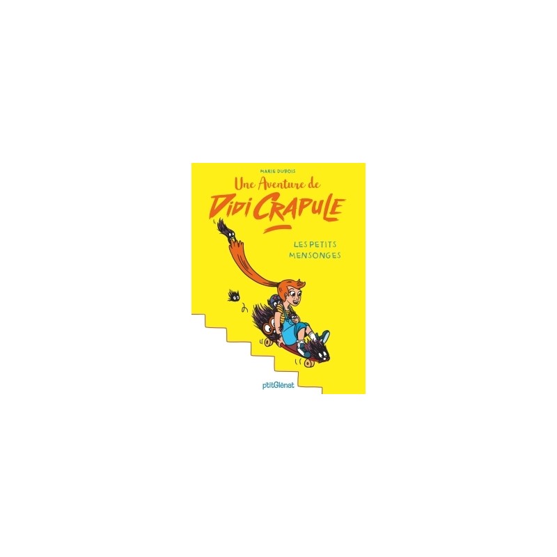 Une aventure de Didi Crapule - Les petits mensonges
