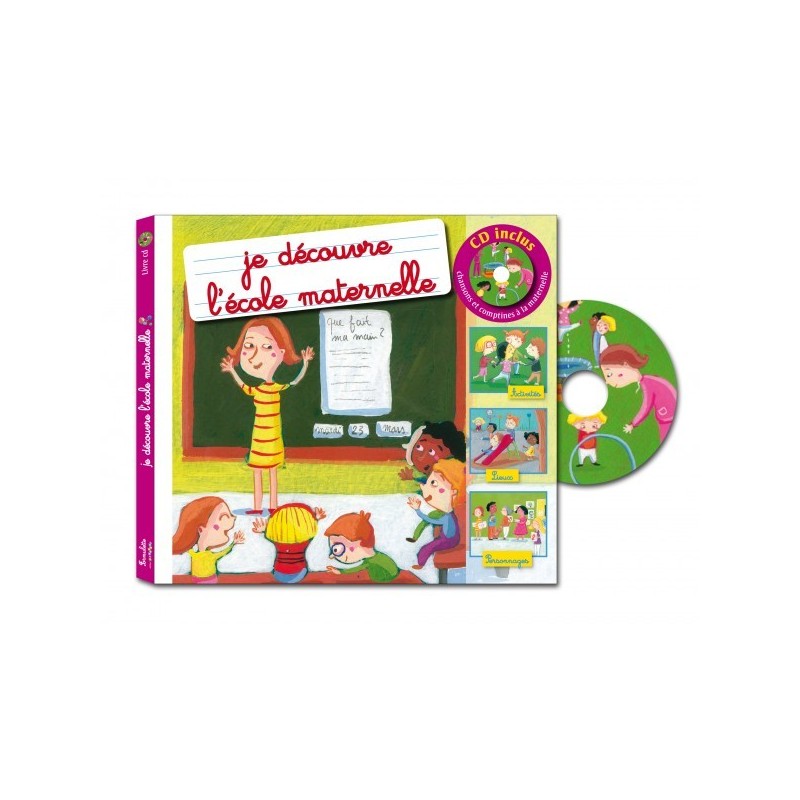 Je découvre l'école maternelle (Avec 1CD audio)