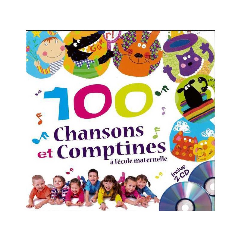 100 Chansons et Comptines à l'école maternelle - Livre et 2 CD audio