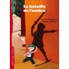 La bataille de l'ombre