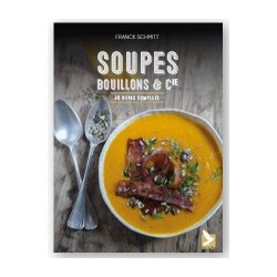Soupes, bouillons et cie