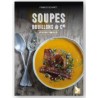 Soupes, bouillons et cie