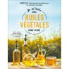 Je m'initie aux huiles végétales - Guide Visuel