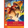 Mathias et la cloche magique