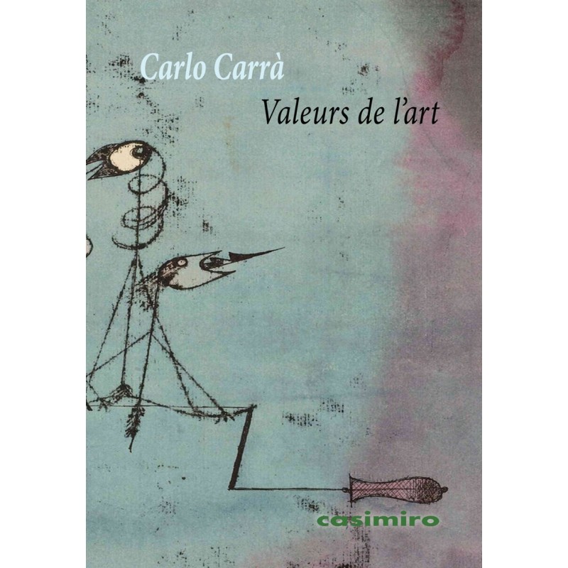 Valeurs de l'art - Carlo Carrà