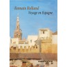 Voyage en Espagne - Romain Rolland