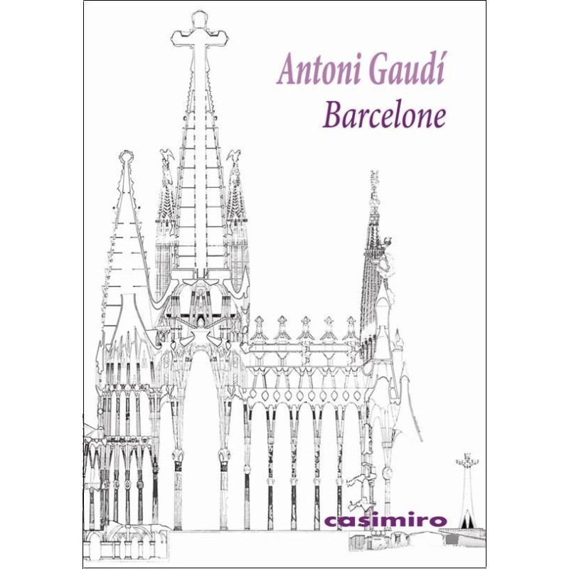 Barcelone - Antoni Gaudi