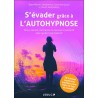 S'évader grâce à l'autohypnose