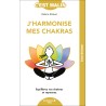 C'est malin - J'harmonise mes chakras