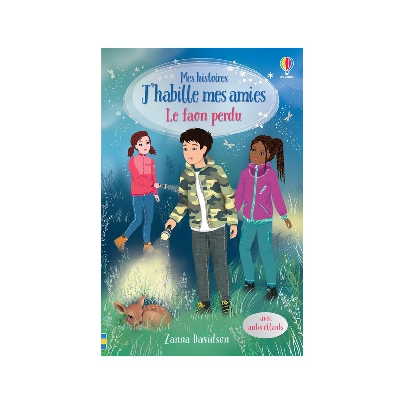 Mes histoires J'habille mes amies - Le faon perdu