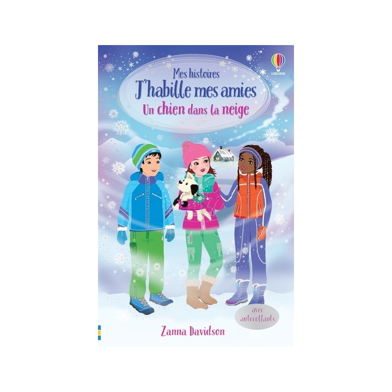 Mes histoires J'habille mes amies - Un chien dans la neige