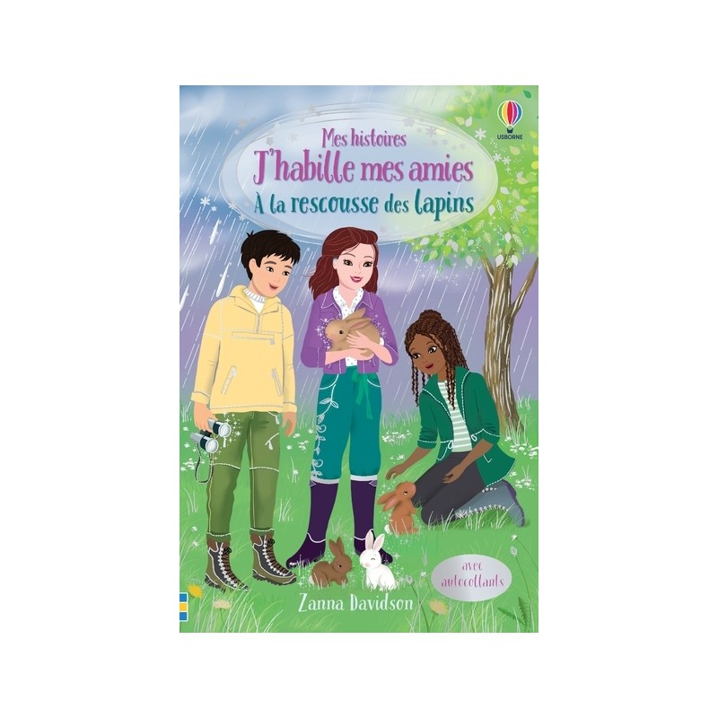 Mes histoires J'habille mes amies - A la rescousse des lapins
