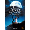 Le grand voyage Et la pierre de lune - Tome 1