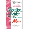 Bouillon de poulet pour l'âme d'une mère