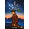 Le grand voyage  Et Kim l'Odieux - Tome 2