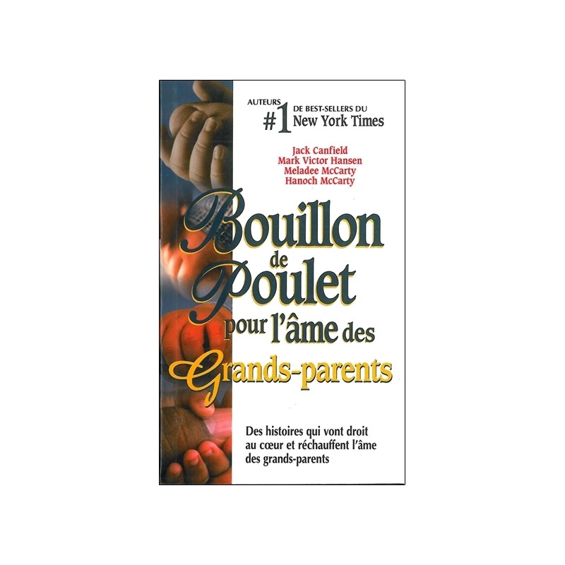 Bouillon de poulet pour l'âme des Grands-parents