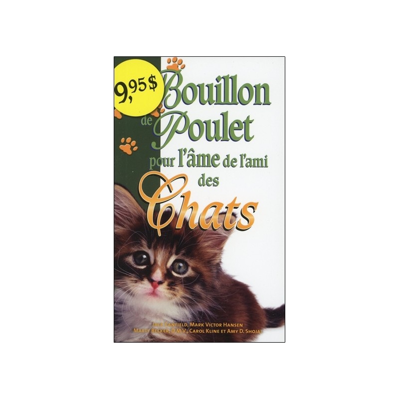 Bouillon de poulet pour l'âme de l'ami des Chats