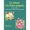 Les arbustes et les plantes grimpantes