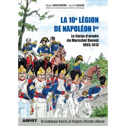 La 10° légion de Napoléon 1er