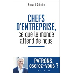 Chefs d'entreprise, ce que...