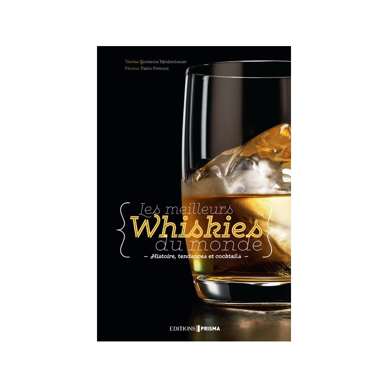 Les meilleurs Whiskies du monde