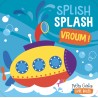 Splish Splash Vroum !