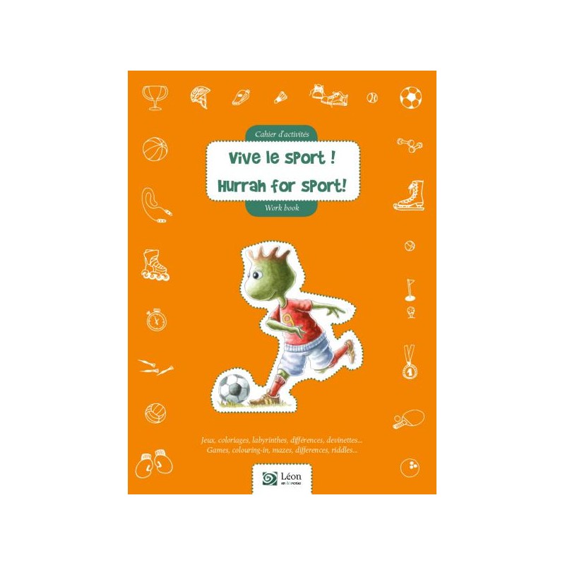 Vive le sport ! (Bilingue Français/anglais)