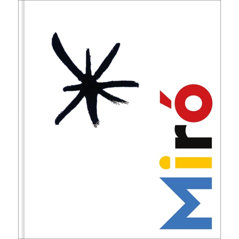 Miró à Majorque. Un esprit libre