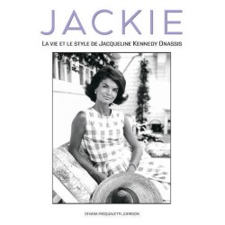 Jackie - La vie et le style...