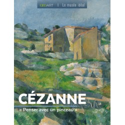 Cézanne - Penser avec un...