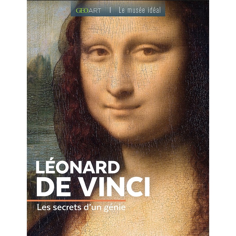 Léonard de Vinci - Les secrets d'un génie