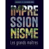 Les grands maîtres de l'impressionnisme