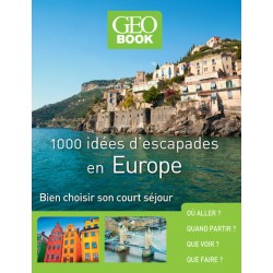 1000 idées d'escapades en...