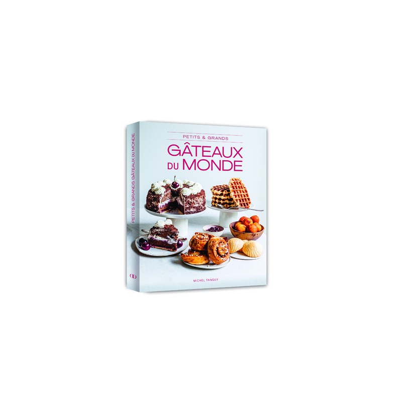 Petits et Grands Gâteaux du monde