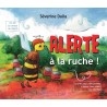 Alerte à la ruche !