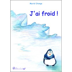 J'ai froid !