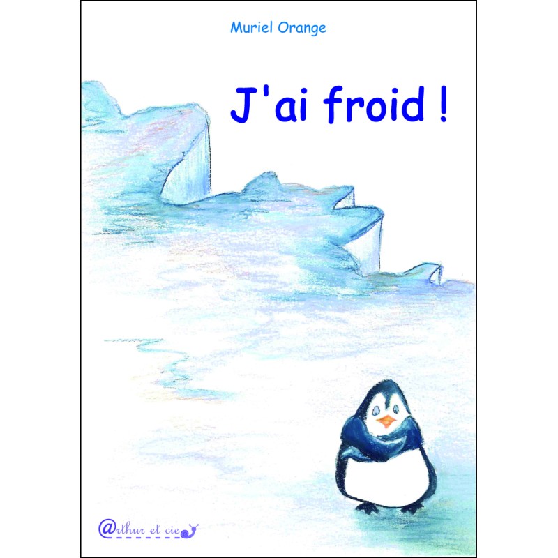J'ai froid !