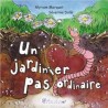 Un jardinier pas ordinaire