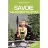 Savoie - 100 lieux pour les curieux