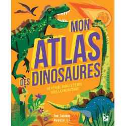 Mon atlas des dinosaures