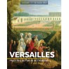 Versailles - Haut lieu de l'Art et de l'Histoire