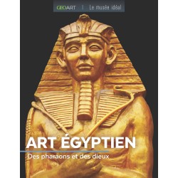 Art Égyptien - Des Pharaons...